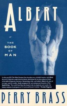 Paperback Albert, Or, the Book of Man: Or the Book of Man Book