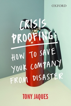 Paperback Crisis Proofing: How to Save Your Company from Disaster Book