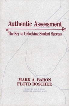 Paperback Authentic Assessment: The Key to Unlocking Student Success Book