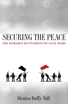 Paperback Securing the Peace: The Durable Settlement of Civil Wars Book