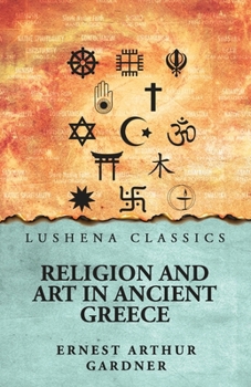 Religion and Art in Ancient Greece