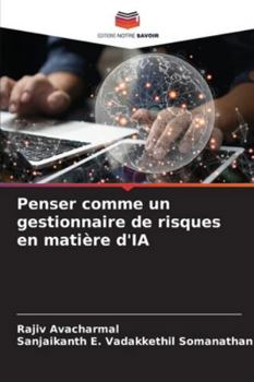 Paperback Penser comme un gestionnaire de risques en matière d'IA [French] Book