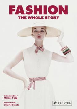 Fashion: The Whole Story - Book  of the Whole Story