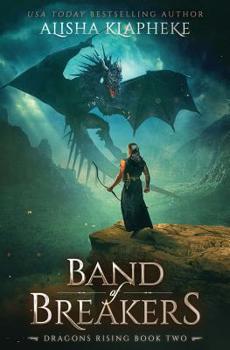 Paperback Band of Breakers: Dragons Rising Book Two Book