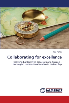 Paperback Collaborating for excellence Book