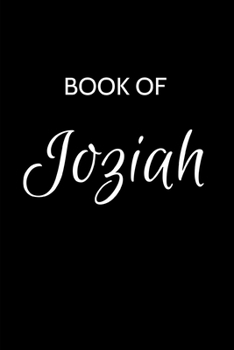 Paperback Joziah Journal: A Gratitude Journal Notebook for Men Boys Fathers and Sons with the name Joziah - Handsome Elegant Bold & Personalized Book