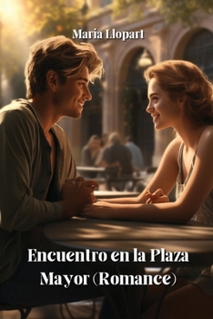 Paperback Encuentro en la Plaza Mayor (Romance) [Spanish] Book