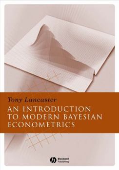 Paperback Introduction to Modern Bayesian Econometrics Book