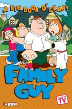 Paperback Family Guy: A Big Book O' Crap! Book