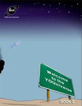 Paperback Welcome to the YOUniverse Book 3 : Home, Sweet Home? Book