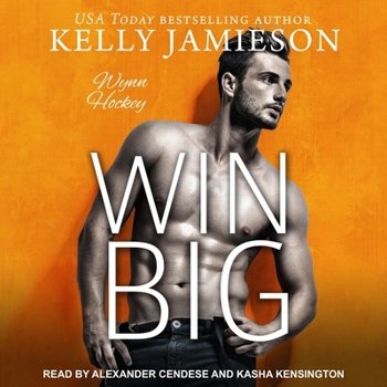 Win Big (Wynn Hockey) - Book #3 of the Wynn Hockey