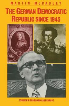 Paperback The German Democratic Republic Since 1945 Book