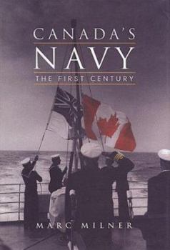 Hardcover Canada's Navy: The First Century Book