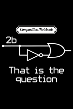 Composition Notebook: To Be Or Not To Be Electrical Engineer Circuit Dark Journal/Notebook Blank Lined Ruled 6x9 100 Pages