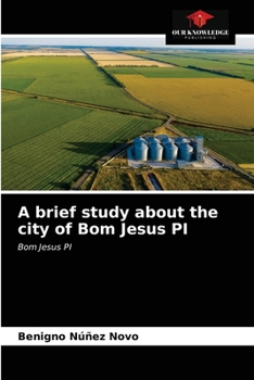 Paperback A brief study about the city of Bom Jesus PI Book