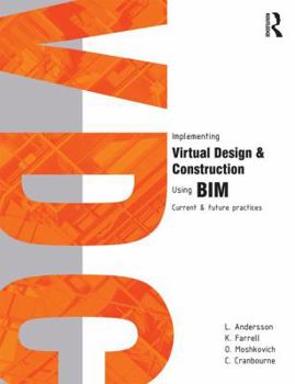 Hardcover Implementing Virtual Design and Construction Using Bim: Current and Future Practices Book