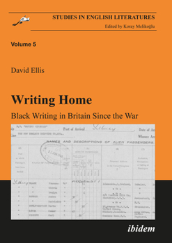 Paperback Writing Home: Black Writing in Britain Since the War Book