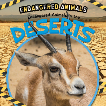 Library Binding Endangered Animals in the Deserts Book