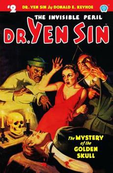 Paperback Dr. Yen Sin #2: The Mystery of the Golden Skull Book