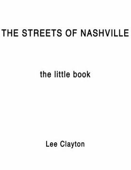 Paperback The Streets of Nashville: The Little Book