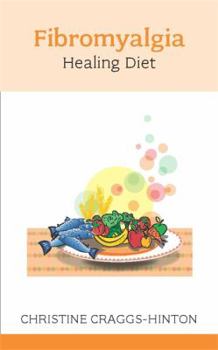 Paperback The Fibromyalgia Healing Diet Book