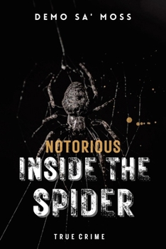 Paperback Notorious Inside The Spider Book