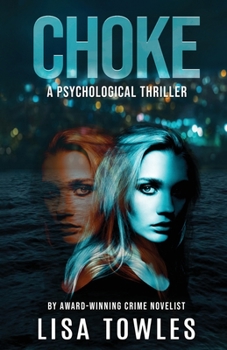 Paperback Choke: A Psychological Thriller Book