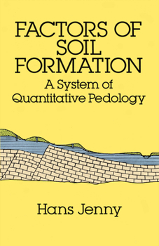 Paperback Factors of Soil Formation: A System of Quantitative Pedology Book