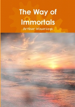Paperback The Way of Immortals Book