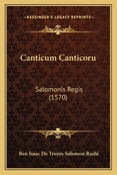 Paperback Canticum Canticoru: Salomonis Regis (1570) [Latin] Book