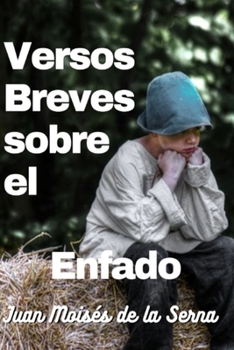 Paperback Versos Breves Sobre El Enfado [Spanish] Book