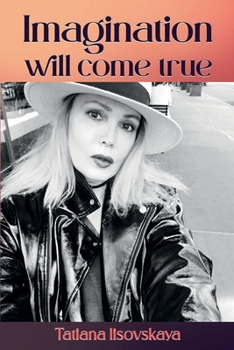 Paperback Imagination will come true Book