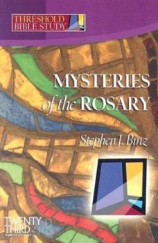 Mysteries of the Rosary (Threshold Bible Study) - Book  of the Threshold Bible Study