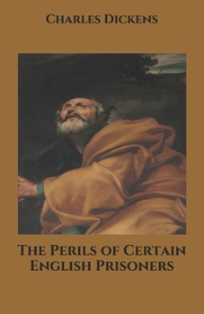 Paperback The Perils of Certain English Prisoners Book