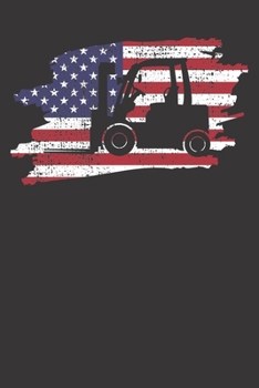 Paperback Notebook: Forklift Operator 4th Of July USA Flag Vintage Gift Dot Grid 6x9 120 Pages Book