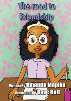 Paperback The Road to Friendship Book