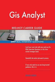 Paperback Gis Analyst RED-HOT Career Guide; 2497 REAL Interview Questions Book