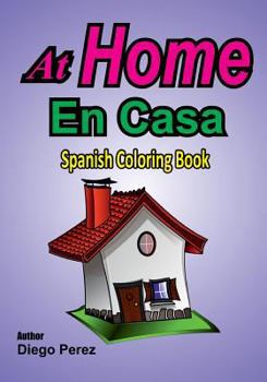 Paperback Spanish Coloring Book: At Home Book