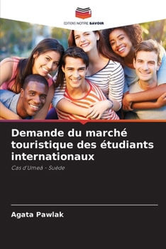 Paperback Demande du marché touristique des étudiants internationaux [French] Book