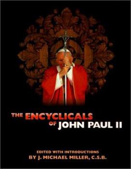 The Encyclicals of John Paul II