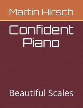 Paperback Confident Piano: Beautiful Scales Book
