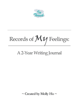 Paperback [In Touch] Records of My Feelings: A 2-Year Writing Journal Book