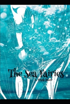 Paperback The Sea Fairies illustrated Book