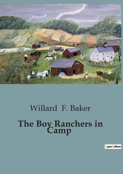 Paperback The Boy Ranchers in Camp Book