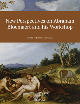 Paperback New Perspectives on Abraham Bloemaert and His Workshop Book