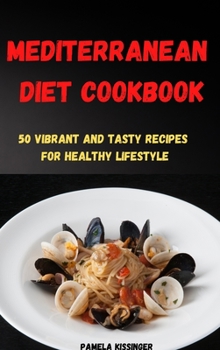 Hardcover Mediterranean Diet Cookbook Book