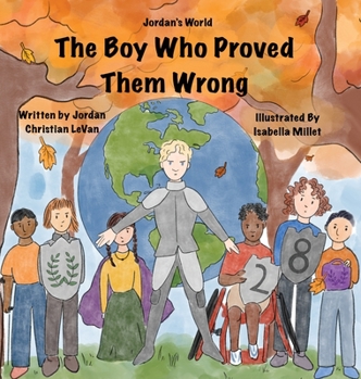 Hardcover The Boy Who Proved Them Wrong Book