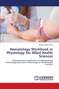 Paperback Hematology Workbook in Physiology for Allied Health Sciences Book