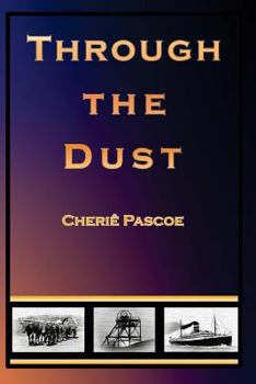 Paperback Through the Dust Book