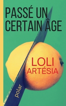 Paperback Pass? un certain ?ge [French] Book